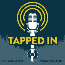 Tapped In | Bellingham's Craft Beer Podcast artwork