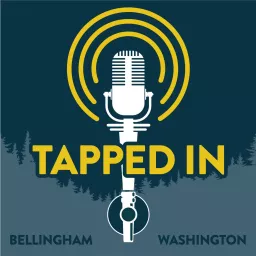 Tapped In | Bellingham's Craft Beer Podcast