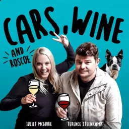 Cars, wine and Roscoe Podcast artwork