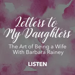 Letters To My Daughters Podcast artwork