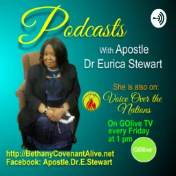 Apostle Dr Eurica Stewart Podcast artwork