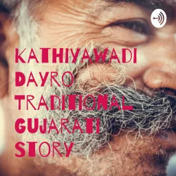 Kathiyawadi Dayro Traditional Gujarati Story Podcast artwork