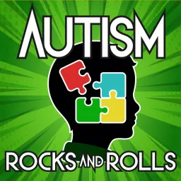 Autism Rocks and Rolls Podcast artwork