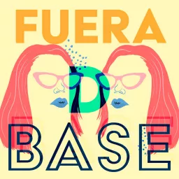 Fuera D Base Podcast artwork