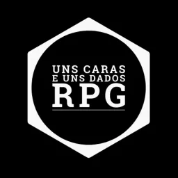 Uns Caras e uns Dados RPG Podcast artwork