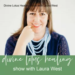 Divine Lotus Healing Show with Laura West