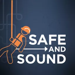 Safe and Sound Podcast artwork