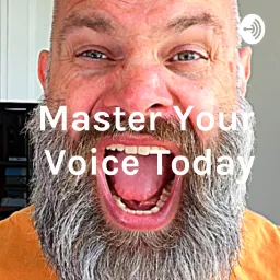 Master Your Voice Today Podcast artwork