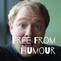 Free From Humour Podcast artwork