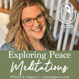 Exploring Peace Meditations