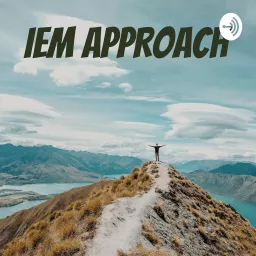 IEM APPROACH Podcast artwork