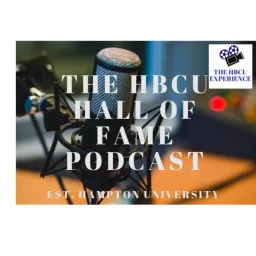 The HBCU Hall of Fame Podcast artwork