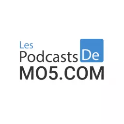 Les Podcasts de MO5