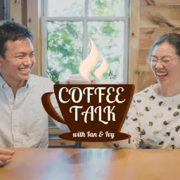 Coffee Talk with Ian & Ivy