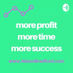 More Profit, More Time, More Success