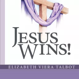 Jesus Wins! Daily Devotional Podcast artwork