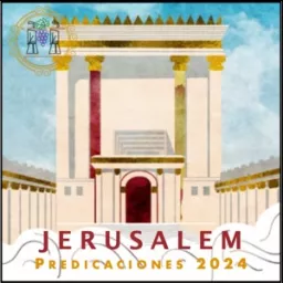 Jerusalem Predicaciones Podcast artwork