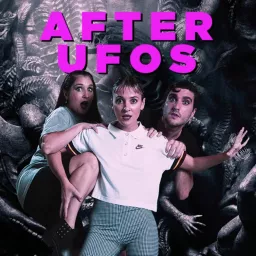 AFTER UFOS Podcast artwork