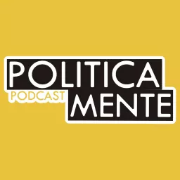 Politicamente Podcast artwork