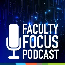 Faculty Focus Podcast artwork