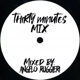 Thirty Minutes Mix Podcast artwork