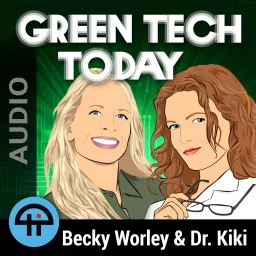 Green Tech Today (Audio) Podcast artwork