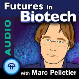 Futures in Biotech (Audio) Podcast artwork