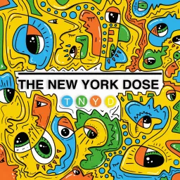 The New York Dose Podcast artwork
