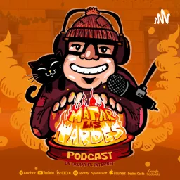Matar Las Tardes Podcast artwork