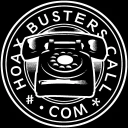 Hoax Busters Call: Conspiracy or just Theory? Podcast artwork