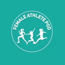 Female Athlete Podcast artwork