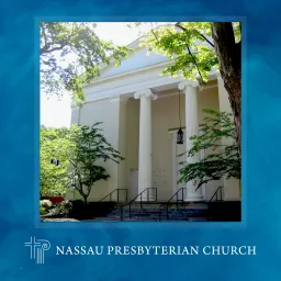 Nassau Presbyterian Church Podcast artwork