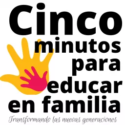 Cinco minutos para educar en familia Podcast artwork