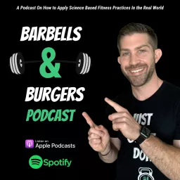 The Barbells and Burgers Podcast