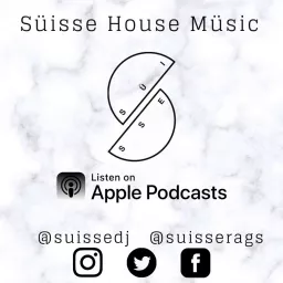 Süisse House Müsic Podcast artwork