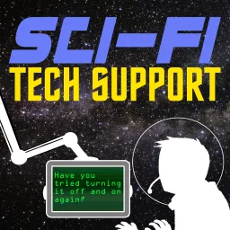 Sci-Fi Tech Support Podcast artwork