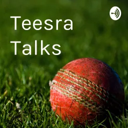 Teesra Talks — occasional thoughts on cricket coaching Podcast artwork
