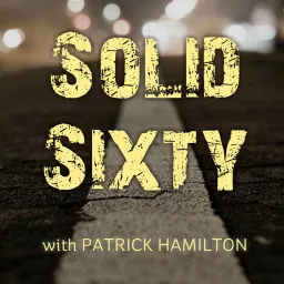 Solid Sixty Podcast artwork