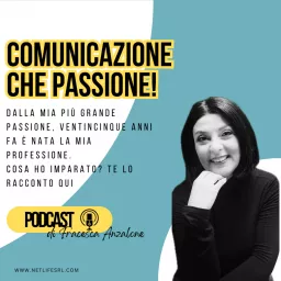 Comunicazione che passione! Podcast artwork