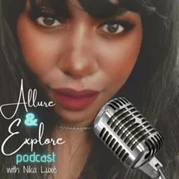 Allure & Explore Podcast artwork
