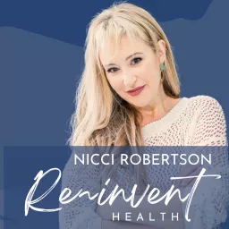 The Re-Invent Health Podcast