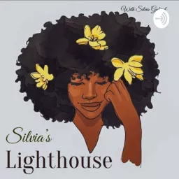 Silvia’s Lighthouse Podcast artwork