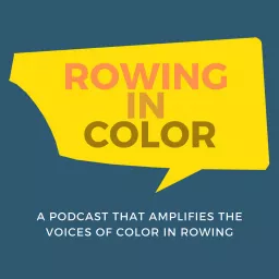 Rowing in Color Podcast artwork