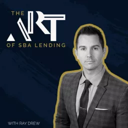 The Art of SBA Lending Podcast artwork