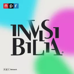 Invisibilia Podcast artwork