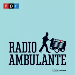 Radio Ambulante Podcast artwork