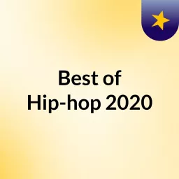 Best of Hip-hop 2020 Podcast artwork