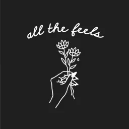 All The Feels Podcast artwork
