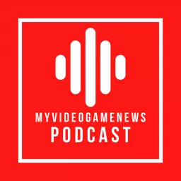 Myvideogamenews Podcast artwork