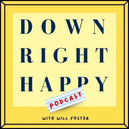 Downright Happy Podcast artwork